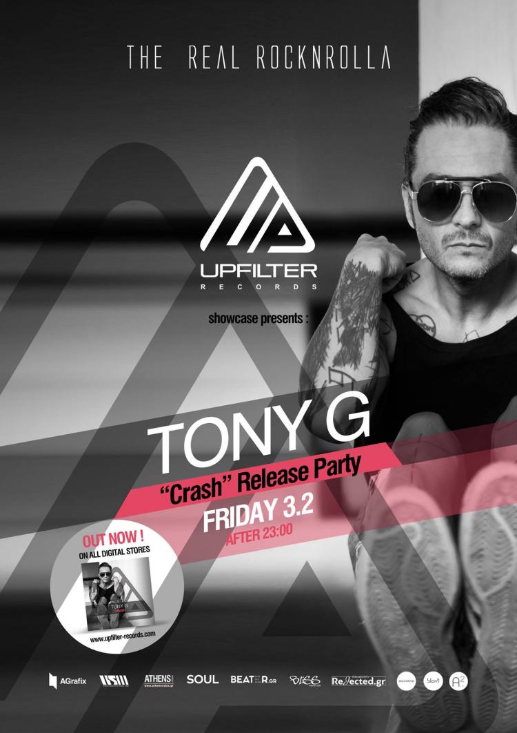 UPFILTER RECORDS - Release Party - TONY G "CRASH" UPFILTER RECORDS - Release Party - TONY G "CRASH"